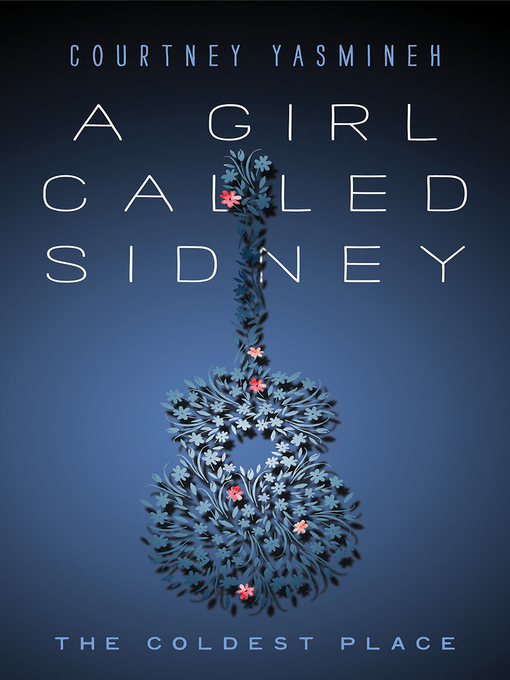 Title details for A Girl Called Sidney by Courtney Yasmineh - Available